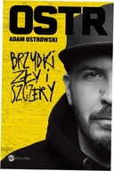 Brzydki, zły i szczery. O.S.T.R. Adam Ostrowski