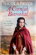 A Cornish Betrothal: A sweeping historical