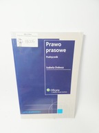 Prawo prasowe : podręcznik / Izabela Dobosz