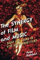 The Synergy of Film and Music: Sight and Sound in