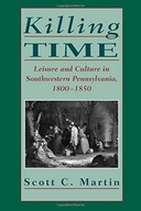 Killing Time: Leisure and Culture in Southwestern
