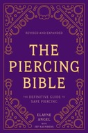The Piercing Bible, Revised and Expanded: The
