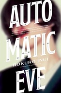 Automatic Eve Inui Rokuro