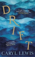 Drift: A story of love, magic and the