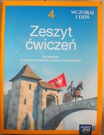 Wczoraj i dziś 4 zeszyt ćwiczeń Tomasz Maćkowski, Bogumiła Olszewska CZYSTE