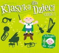 CD Klasyka Dla Dzieci Cz.1 Various Artists