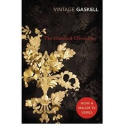 The Cranford Chronicles Gaskell Elizabeth
