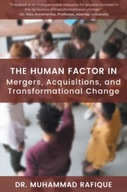 The Human Factor in Mergers, Acquisitions, and