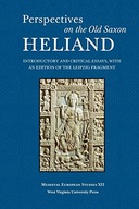 Perspectives on the Old Saxon Heliand: