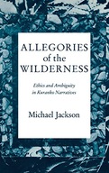 Allegories of the Wilderness: Ethics and