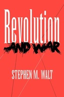 Revolution and War Walt Stephen M.
