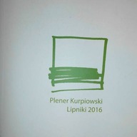 Plener Kurpiowski Lipniki 2016 - Praca zbiorowa