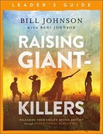 Raising Giant-Killers Leader`s Guide - Releasing