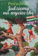 Poradnik.Jedziemy na wycieczkę Praca zbiorowa