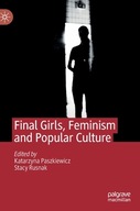Final Girls, Feminism and Popular Culture Praca