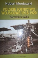 Polskie lotnictwo wojskowe 1918-1920 - Mordawski