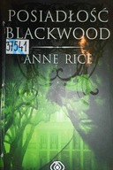 Posiadłość Blackwood - Anne Rice