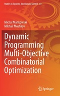 Dynamic Programming Multi-Objective Combinatorial