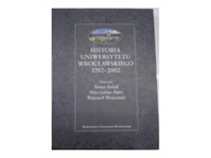 Historia Uniwersytetu Wrocławskiego 1702-2002 -