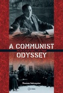A Communist Odyssey: The Life of JoZsef