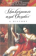 Shakespeare and Gender: A History Praca zbiorowa