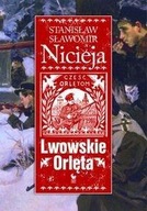 LWOWSKIE ORLĘTA - NICIEJA STANISŁAW SŁ. /ISKRY - NICIEJA STANISŁAW SŁAWOMIR