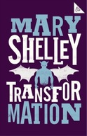Transformation Shelley Mary