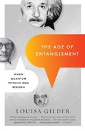 The Age of Entanglement: When Quantum Physics Was