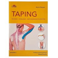 TAPING TECHNIKI DZIAŁANIE ZASTOSOWANIE KLINICZNE RAMIN ILBEYGUI