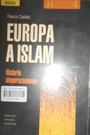 Europa a Islam - Franco Cardini