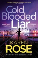 Cold Blooded Liar: the first gripping thriller in