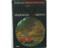 Fiat 126p Sam Naprawiam FIAT 126P Naprawa Polski FIAT 126p 1981 rok