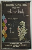 Kaseta Audio Frank Sinatra - Frank Sinatra Sings For Only The Lonely