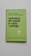 Ćwiczenia dla kobiet w ciąży i połogu