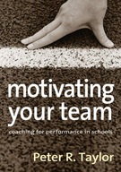 Motivating Your Team: Coaching for Performance in