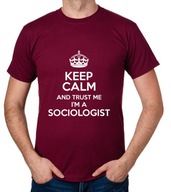 koszulka KEEP CALM I'M A SOCIOLOGIST prezent
