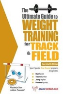 THE ULTIMATE GUIDE TO WEIGHT TRAINING FOR TRACK ..