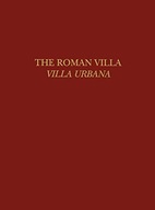 The Roman Villa: Villa Urbana group work