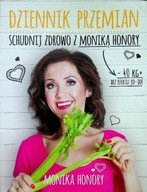 Monika Honory - Dziennik przemian