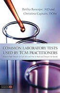Common Laboratory Tests Used by TCM