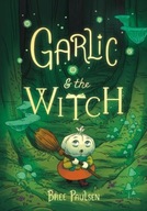 Garlic and the Witch Paulsen Bree