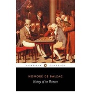 History of the Thirteen Balzac Honore de