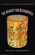 The Market for Mesoamerica: Reflections on the