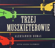 TRZEJ MUSZKIETEROWIE - ALEKSANDER DUMAS [AUDIOBOOK]