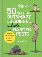 RHS 50 Ways to Outsmart a Squirrel & Other