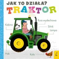 Jak to działa? Traktor poznawanie świata twarde strony