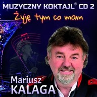 MARIUSZ KALAGA Muzyczny Koktajl 2 SAME PRZEBOJE CD