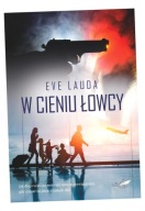 W CIENIU ŁOWCY EVE LAUDA
