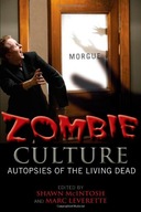 Zombie Culture: Autopsies of the Living Dead