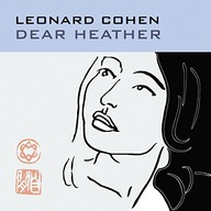 Cohen, Leonard Dear Heather [VINYL]
